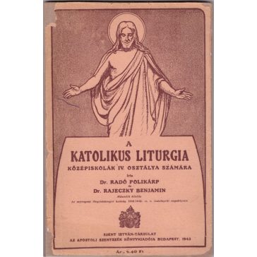 A katolikus liturgia középiskolák IV. osztálya számára