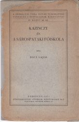 Kazinczy és a Sárospataki Főiskola