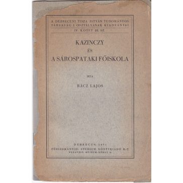 Kazinczy és a Sárospataki Főiskola