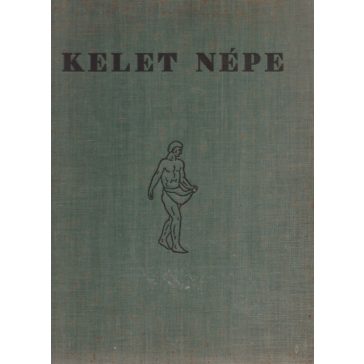 Kelet Népe 1940 II.