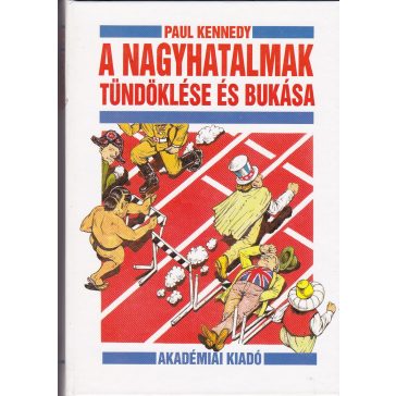 A nagyhatalmak tündöklése és bukása