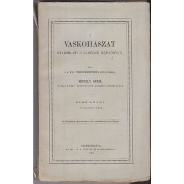 A vaskohászat gyakorlati s elméleti kézikönyve
