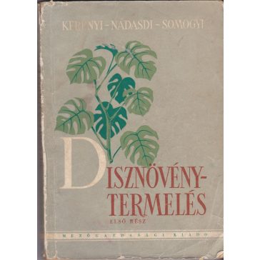 Dísznövénytermelés 1-2.