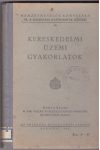Kereskedelmi üzemi gyakorlatok