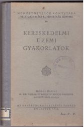 Kereskedelmi üzemi gyakorlatok