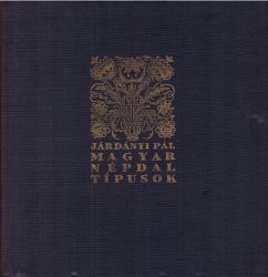 Magyar népdalok és népies dalok I-III. Magyar népdalok és népies dalok I-III.