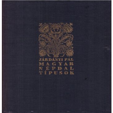 Magyar népdalok és népies dalok I-III.
