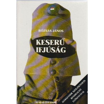 Keserű ifjúság I-II.