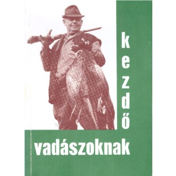 Kezdő vadászoknak