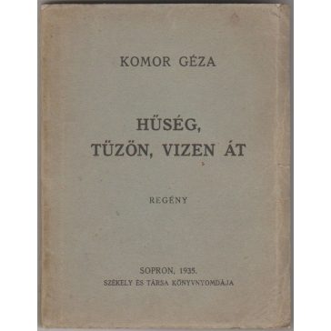 Hűség, tűzön, vizen át