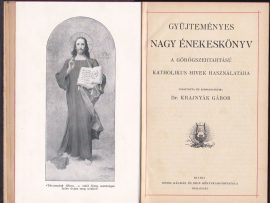Gyüjteményes nagy énekeskönyv a görögszertartású katholikus hivek használatára