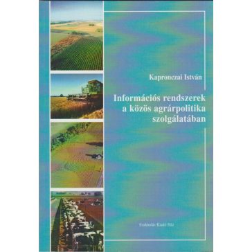   Információs rendszerek a közös agrárpolitikai szolgálatában