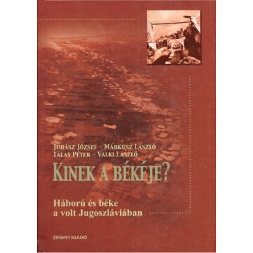 Kinek a békéje?