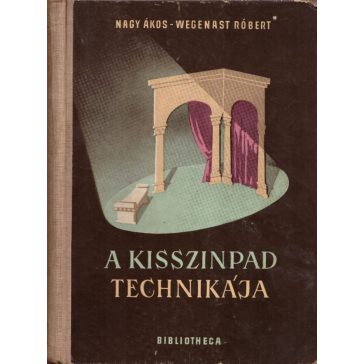 A kisszínpad technikája