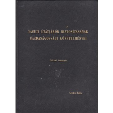   Vasúti útátjárók biztosításának gazdaságossági követelményei