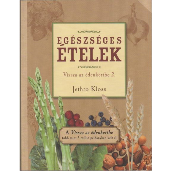 Vissza az édenkertbe I-II.