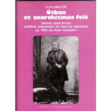 Útban az anarchizmus felé