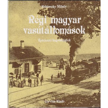 Régi magyar vasútállomások