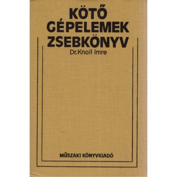Kötő gépelemek. Zsebkönyv