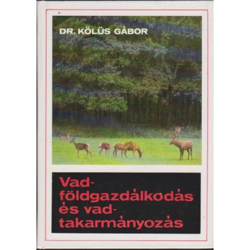 Vadföldgazdálkodás és vadtakarmányozás
