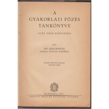 A gyakorlati főzés tankönyve száz ebéd keretében