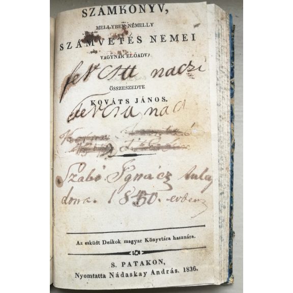 KOLLIGÁTUM: 1. SZABÓKY ADOLF, DR.: MÉRTAN’ ELEMEI. I. FÜZET. 2.  II. FÜZET. 3. KOVÁTS JÁNOS: SZÁMKÖNYV