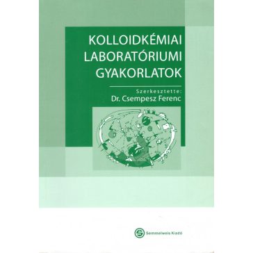 Kolloidkémiai laboratóriumi gyakorlatok