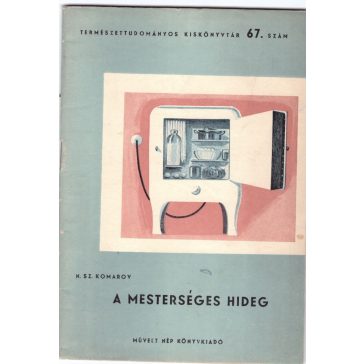 A mesterséges hideg