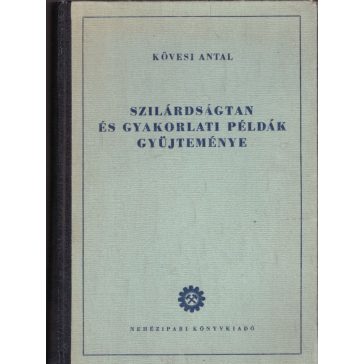 Szilárdságtan és gyakorlati példák gyűjteménye