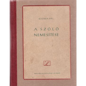 A szőlő nemesítése