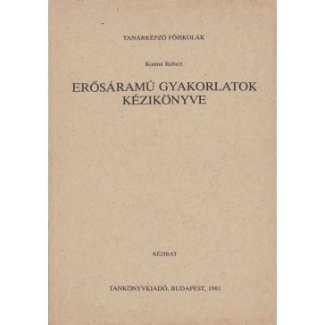 Erősáramú gyakorlatok kézikönyve