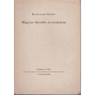 Magyar ébredés és irodalom