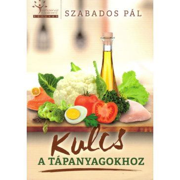 Kulcs a tápanyagokhoz