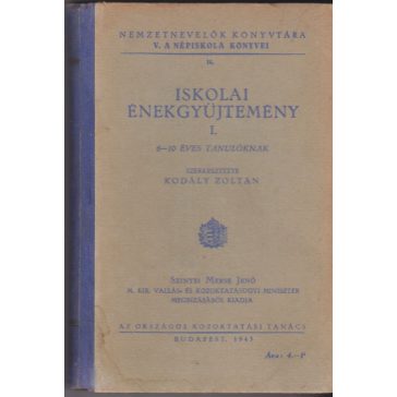 Iskolai énekgyűjtemény I.