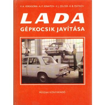 LADA gépkocsik javítása