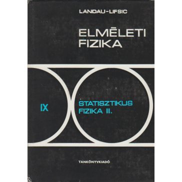 Elméleti fizika IX. - Statisztikus fizika II.