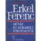 Erkel Ferenc művei és korabeli történetük