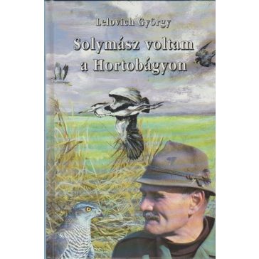 Solymász voltam a Hortobágyon