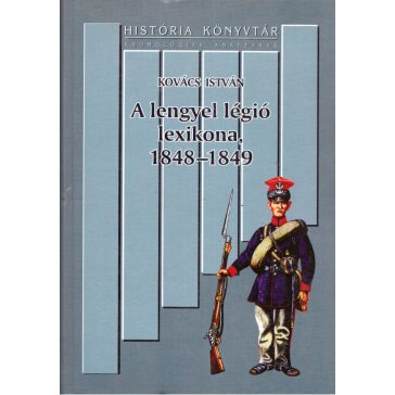 A lengyel légió lexikona, 1848-1849