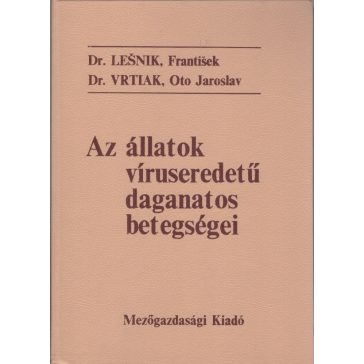 Az állatok víruserdedetű daganatos betegségei