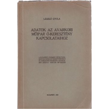 Adatok az avarkori műipar ó-keresztény kapcsolataihoz