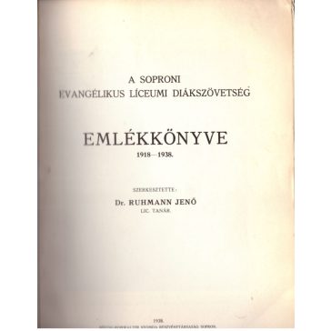   A Soproni Evangélikus Líceumi Diákszövetség Emlékkönyve 1918-1938.