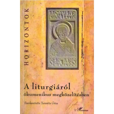 A liturgiáról ökumenikus megközelítésben