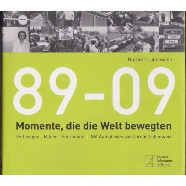 89-09 - Momente, die die Welt bewegten
