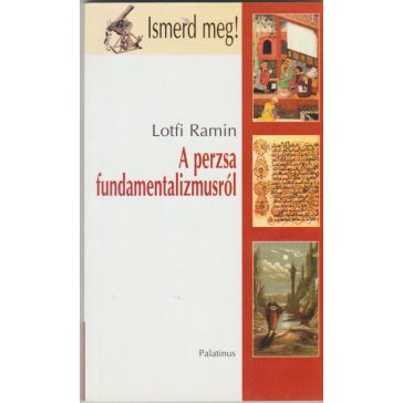 A perzsa fundamentalizmusról