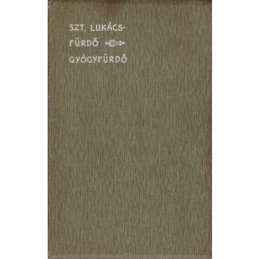 Szt. Lukács Fürdő, Gyógyfürdő