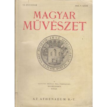 Magyar Művészet VI. évfolyam 1930. 7.szám