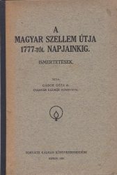 A magyar szellem útja 1777-től napjainkig