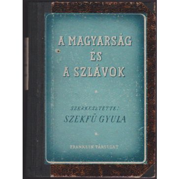 A magyarság és a szlávok