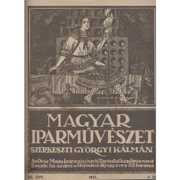 Magyar Iparművészet XX. évf. 1917. 1-10. szám